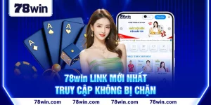 1-78win-link-moi-nhat—truy-cap-khong-bi-chan